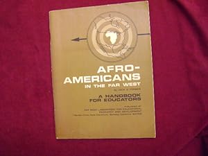 Seller image for Afro-Americans in the Far West. A Handbook for Educators. for sale by BookMine