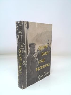 Seller image for Quite Early One Morning: Stories for sale by ThriftBooksVintage