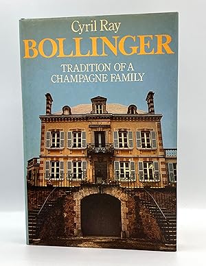 Seller image for [WINE] BOLLINGER Tradition of a Champagne Family for sale by lizzyoung bookseller