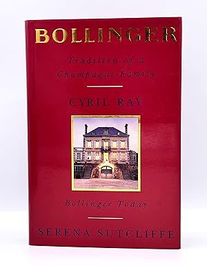Seller image for [WINE] BOLLINGER Tradition of a Champagne Family for sale by lizzyoung bookseller
