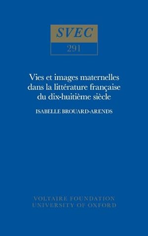 Bild des Verkufers fr Vie Et Images Maternelles Dans La Litt rature Française Du Xviiie Si cle zum Verkauf von GreatBookPricesUK