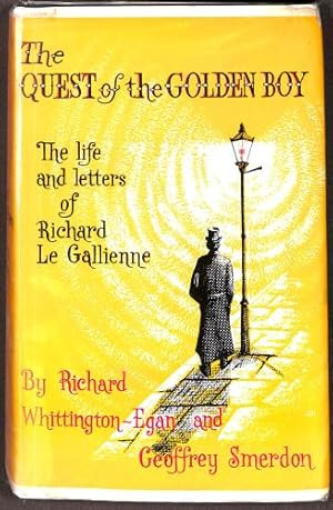 Bild des Verkufers fr The quest of the Golden Boy: The life and letters of Richard Le Gallienne zum Verkauf von WeBuyBooks