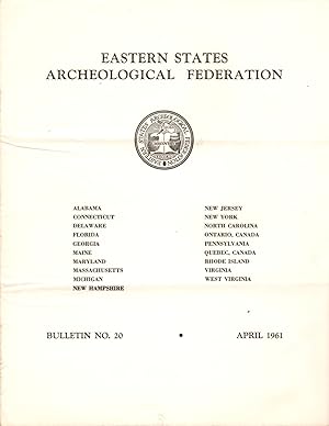 Image du vendeur pour Eastern States Archeological Federation Bulletin No. 20; April, 1961 mis en vente par Clausen Books, RMABA