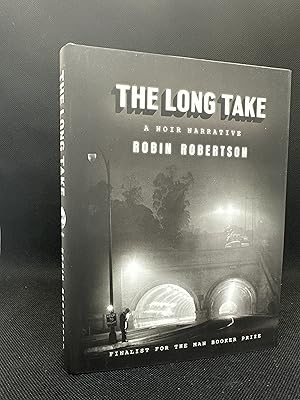 Imagen del vendedor de The Long Take: A Noir Narrative (First U.S. Edition) a la venta por Dan Pope Books
