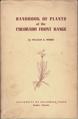 Seller image for Handbook of Plants of the Colorado Front Range for sale by Clausen Books, RMABA