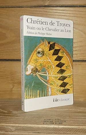 Seller image for YVAIN OU LE CHEVALIER AU LION for sale by Planet's books