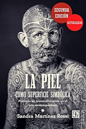 Seller image for La piel como superficie simblica : Procesos de transculturacin en el arte contemporneo for sale by LIBROPOLIS