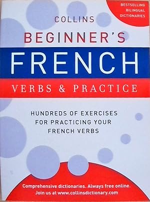 Bild des Verkufers fr Collins Beginner's French Verbs and Practice (Collins Language) zum Verkauf von Berliner Bchertisch eG