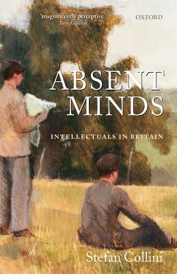 Imagen del vendedor de Absent Minds: Intellectuals in Britain (Paperback or Softback) a la venta por BargainBookStores