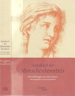 Bild des Verkufers fr Handbuch der Menschenkenntnis. Mutmaungen aus 2500 Jahren. zum Verkauf von Antiquariat an der Nikolaikirche