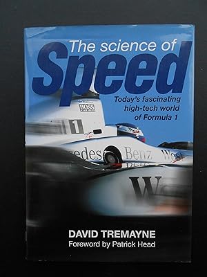 Seller image for THE SCIENCE OF SPEED. Today's fascinating high-tech world of Formula 1. for sale by J. R. Young