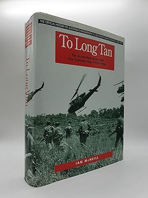 Imagen del vendedor de To Long Tan - The Australian Army and the Vietnam War 1950 - 1966 a la venta por Barclay Books