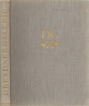 Seller image for Dresdner Galerie: 120 Meisterwerke des 15. bis 18. Jahrhunderts. Auswahl u. Einfhrung v. Wolfgang Balzer. for sale by Buch von den Driesch