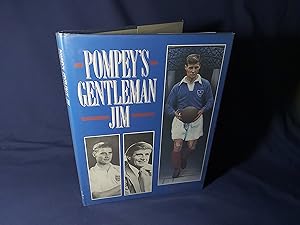 Image du vendeur pour Pompeys Gentleman Jim(Hardback, w/dust jacket, 1st Edition 1988) mis en vente par Codex Books