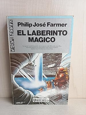 Imagen del vendedor de El laberinto mgico. Philip Jos Farmer. Ultramar Editores, coleccin Ciencia Ficcin 5, 1988. a la venta por Bibliomania