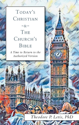 Immagine del venditore per Today's Christian & the Church's Bible: A Time to Return to the Authorized Version (Paperback or Softback) venduto da BargainBookStores