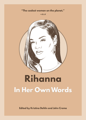 Seller image for Rihanna: In Her Own Words (Paperback or Softback) for sale by BargainBookStores