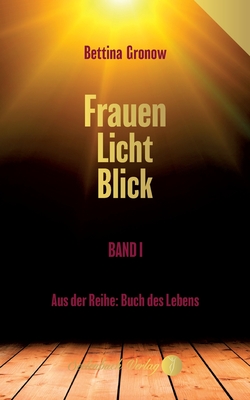 Seller image for Frauen-Licht-Blick: Buch des Lebens (Paperback or Softback) for sale by BargainBookStores