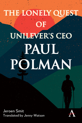 Bild des Verkufers fr The Lonely Quest of Unilever's CEO Paul Polman (Paperback or Softback) zum Verkauf von BargainBookStores