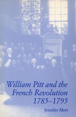 Immagine del venditore per William Pitt and the French Revolution, 1785-1795 (Paperback or Softback) venduto da BargainBookStores