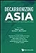 Immagine del venditore per Decarbonizing Asia: Innovation, Investment And Opportunities [Soft Cover ] venduto da booksXpress