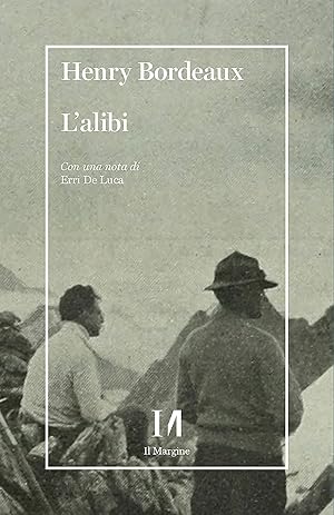 Imagen del vendedor de L'alibi Con una nota di Erri De Luca a la venta por Libreria Tara