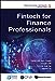 Seller image for Fintech For Finance Professionals (Global Fintech Institute - World Scientific Series On Fintech) [Hardcover ] for sale by booksXpress