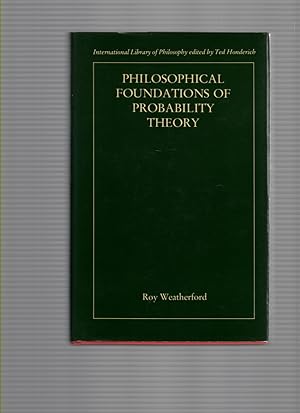 Imagen del vendedor de Philosophical Foundations of Probability Theory a la venta por ABookLegacy, Mike and Carol Smith