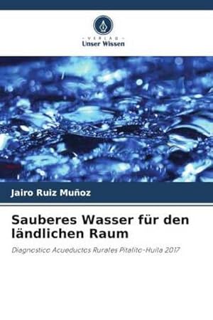 Bild des Verkufers fr Sauberes Wasser fr den lndlichen Raum zum Verkauf von BuchWeltWeit Ludwig Meier e.K.
