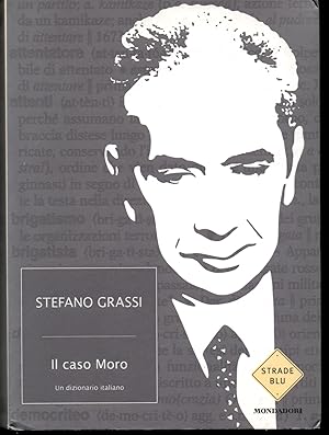 Immagine del venditore per Il caso Moro Un dizionario italiano venduto da Libreria Tara