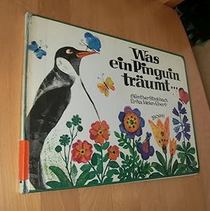Seller image for Was ein Pinguin trumt. for sale by Dipl.-Inform. Gerd Suelmann