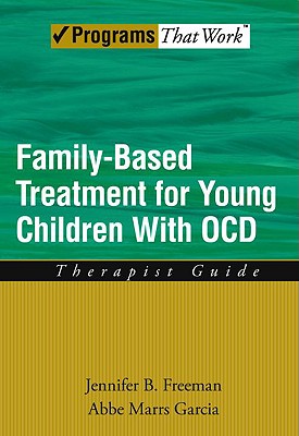 Bild des Verkufers fr Family-Based Treatment for Young Children with Ocd: Therapist Guide (Paperback or Softback) zum Verkauf von BargainBookStores