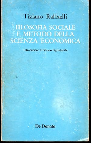 Seller image for Filosofia sociale e metodo della scienza economica Introduzione di Silvano Tagliagambe for sale by Libreria Tara