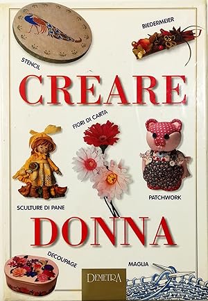 Imagen del vendedor de Creare Donna - volume in cofanetto editoriale a la venta por Libreria Tara