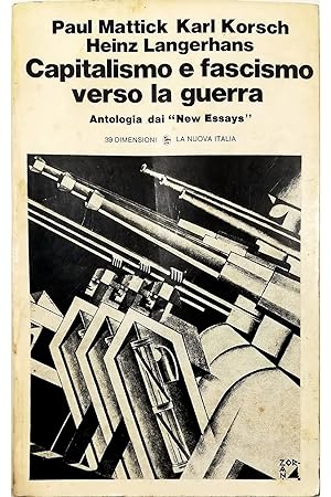 Seller image for Capitalismo e fascismo verso la guerra Antologia dai New Essays for sale by Libreria Tara