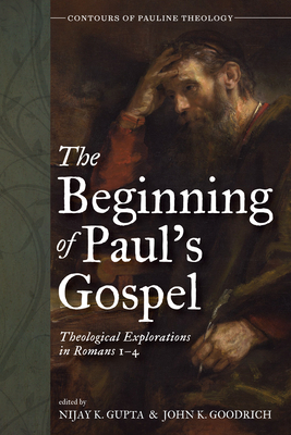 Seller image for The Beginning of Paul's Gospel (Paperback or Softback) for sale by BargainBookStores