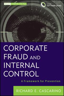 Image du vendeur pour Corporate Fraud and Internal Control, + Software Demo: A Framework for Prevention (Hardback or Cased Book) mis en vente par BargainBookStores