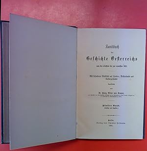 Imagen del vendedor de Handbuch derGeschichte Oesterreichs von der altesten bis zur neuesten Zeit. Mit besonderer Rcksicht auf Llnder-, Vlkerkunde und Culturgeschichte . a la venta por biblion2