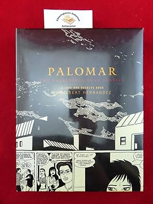 Palomar: The Heartbreak Soup Stories, A Love and Rockets Book ISBN 10: 1560975393
