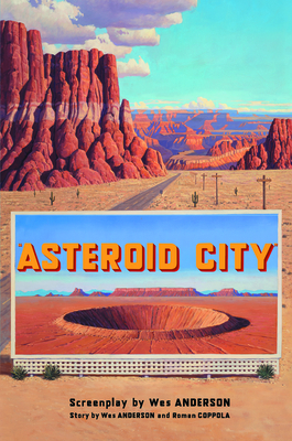 Seller image for Asteroid City (Hardback or Cased Book) for sale by BargainBookStores