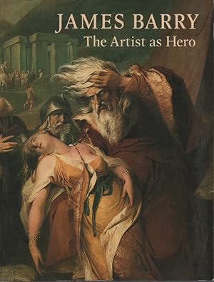 Image du vendeur pour James Barry: The artist as hero mis en vente par Dromanabooks