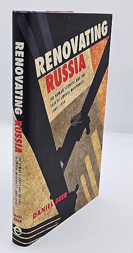 Bild des Verkufers fr Renovating Russia: The Human Sciences and the Fate of Liberal Modernity, 1880-1930 zum Verkauf von Green Ink Booksellers