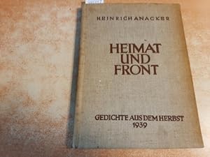 Bild des Verkufers fr Heimat und Front. Gedichte aus dem Herbst 1939. zum Verkauf von Gebrauchtbcherlogistik  H.J. Lauterbach