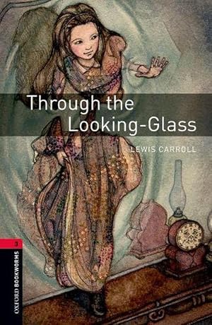 Immagine del venditore per Oxford Bookworms Library: Level 3:: Through the Looking-Glass Audio Pack (Hybrid) venduto da Grand Eagle Retail