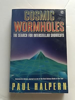 Seller image for Cosmic Wormholes: The Search for Interstellar Shortcuts for sale by Sheapast Art and Books