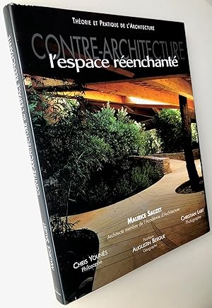 Bild des Verkufers fr Contre-architecture ou l'espace renchant zum Verkauf von Librairie Thot