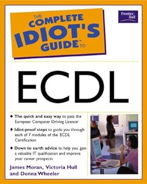 Seller image for The Complete Idiot's Guide to ECDL for sale by WeBuyBooks