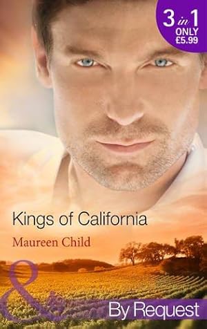 Bild des Verkufers fr Kings of California: Bargaining for King's Baby / Marrying for King's Millions / Falling for King's Fortune: Book 1 zum Verkauf von WeBuyBooks