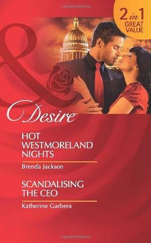 Seller image for Hot Westmoreland Nights/Scandalizing the CEO (Mills & Boon Desire) for sale by WeBuyBooks