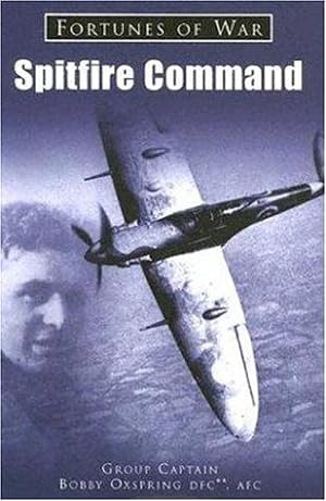 Image du vendeur pour Spitfire Command (Fortunes of war) mis en vente par WeBuyBooks